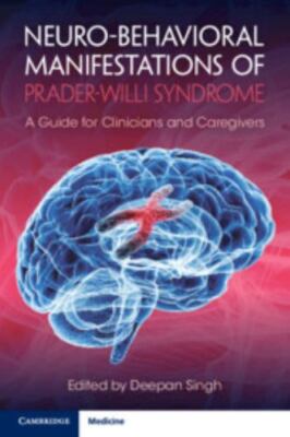 Neuro-Behavioral Manifestations Of Prader-Willi Syndrome, Brand New, Free shi...