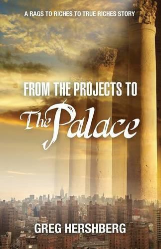 Thumbnail - Greg Hershberg From The Projects To The Palace (taschenbuch)