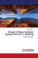 Swati Agrawal | Design Of Base Isolation Systems For R.C.C. Building | Buch