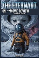 The Eternaut Movie Review: From Novel To Film With A Deep Look Into Cast, Plot