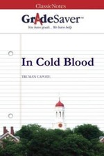 GradeSaver (TM) ClassicNotes: In Cold Blood Study Guide - Paperback - GOOD