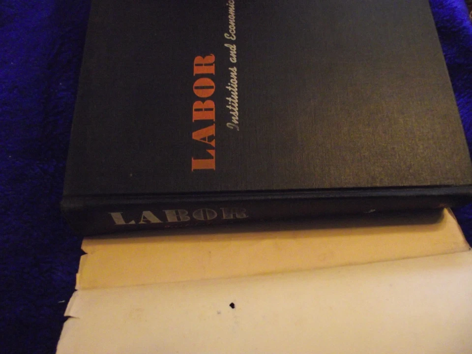 LABOR Institutions and Economics (1957 HC) Alfred Kuhn - Image 2 of 4