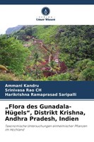 Flora Des Gunadala-HüGels , Distrikt Krishna, Andhra Pradesh, Indien Taschenbuch