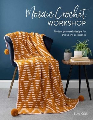 Esme Crick Mosaic Crochet Workshop (Taschenbuch) (US IMPORT)