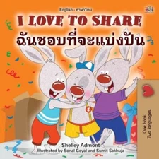 I Love to Share (English Thai Bilingual Children's Book), Brand New, Free shi...