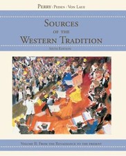 Sources of the Western Tradition Volume II: From the Renaissance to the Present