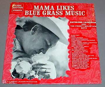 RAYMOND FAIRCHILD & THE FROSTY MOUNTAIN BOYS SEALED LP - Picture 1 of 1