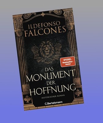 Das Monument der Hoffnung Ildefonso Falcones