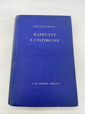 RENE FULOP MILLER - RASPUTIN UND DER LETZTE ZAR - MONDADORI
