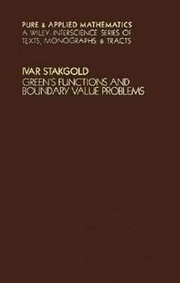 Green's Functions and Boundary Value Problems Hardcover Ivar Stak