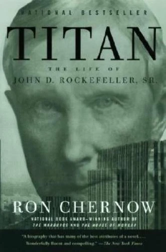 Titan: The Life of John D. Rockefeller, Sr. - Paperback By Chernow, Ron - GOOD - Picture 1 of 1