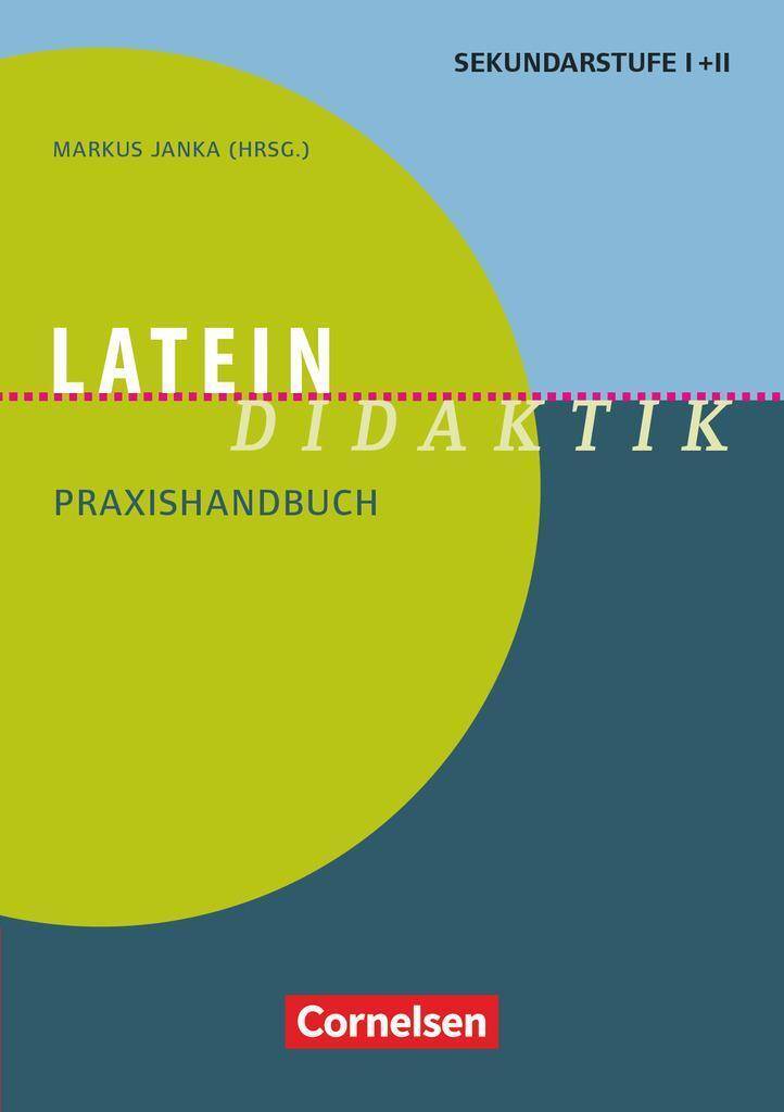 Thumbnail - Latein-didaktik. Praxishandbuch Für Die Sekundarstufe I Und Ii. Buch