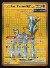 Iron Crown ex 216/162 SV05: Temporal Forces Gold Hyper Rare Pokemon Card