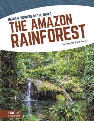 The Amazon Rainforest, Rebecca Kraft Rector,  Pape
