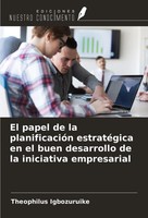 Theophilus Igbozuruike | El Papel De La PlanificacióN EstratéGica En El Buen...