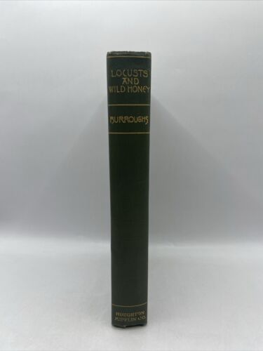 Locusts And Wild Honey By John Burroughs 1907 Riverside Press Hardcover L2,7 - Picture 4 of 18