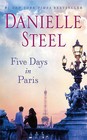 Five Days in Paris by Danielle Steel (Paperback / softback)