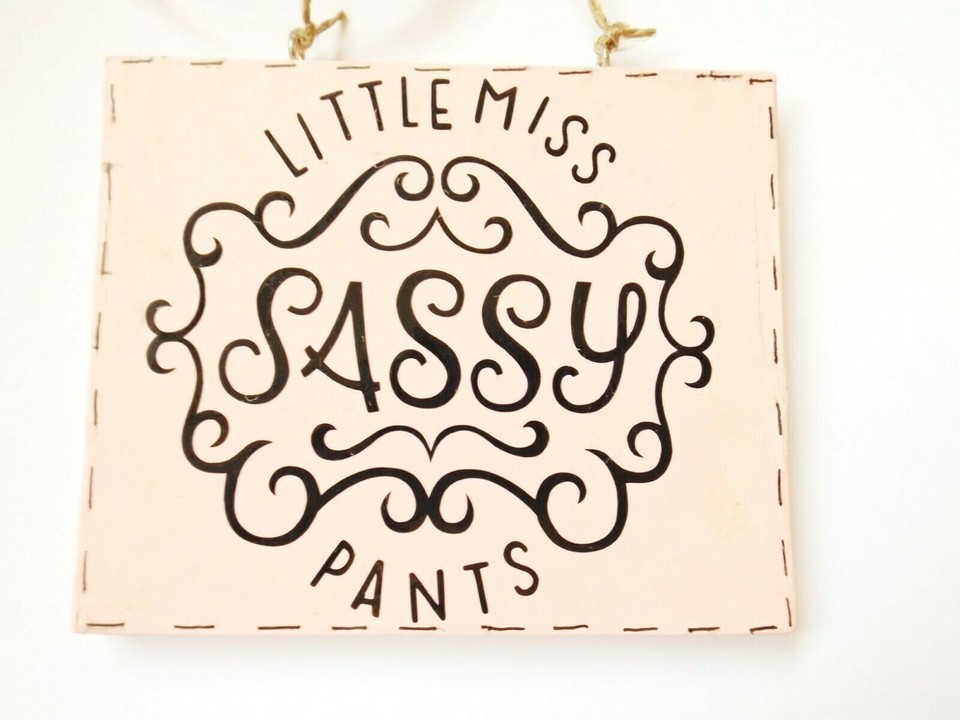 Sassy Pants Funny Quote Wall Plaque Bedroom Door Sign Home Decor Gift