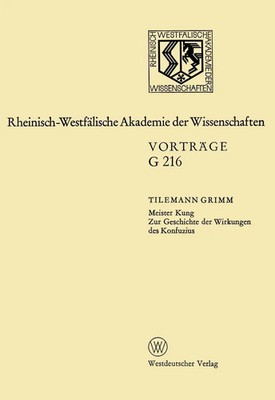 Tilemann Grimm | Meister Kung Zur Geschichte der Wirkungen des Konfuzius | Buch