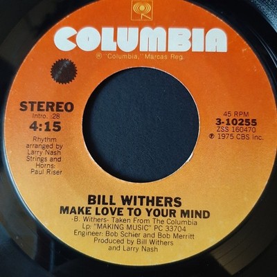 Bill Withers - Make Love To Your Mind / I Love You Dawn (7'') (Near Mint (NM or M