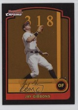 2003 Bowman Chrome Gold Refractor 46/170 Jay Gibbons #29 7xr