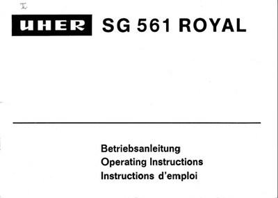 Uher SG 561 Royal User Manual, German English French