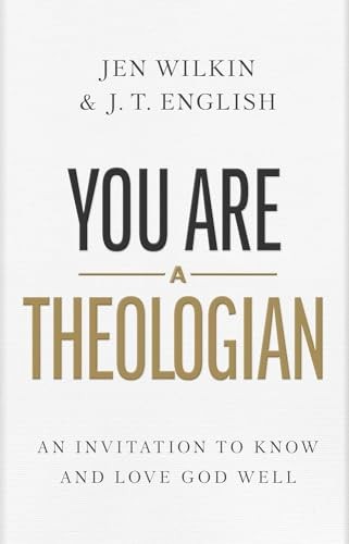 You Are a Theologian by J.T. English, Jen Wilkin - - Image 10