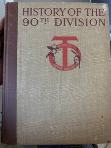History of the 90th Division by Major George Wythe, Division Historian