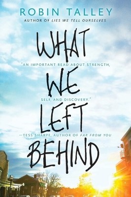 Robin Talley What We Left Behind (Taschenbuch)