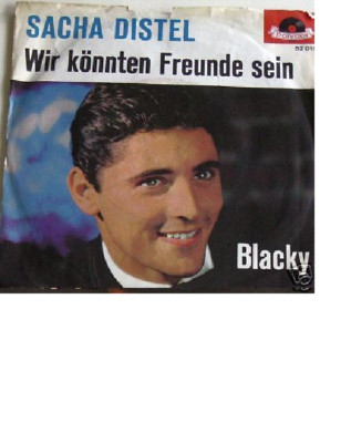 7'' 60´s GOLD! SACHA DISTEL --> Wir könnten Freunde sein