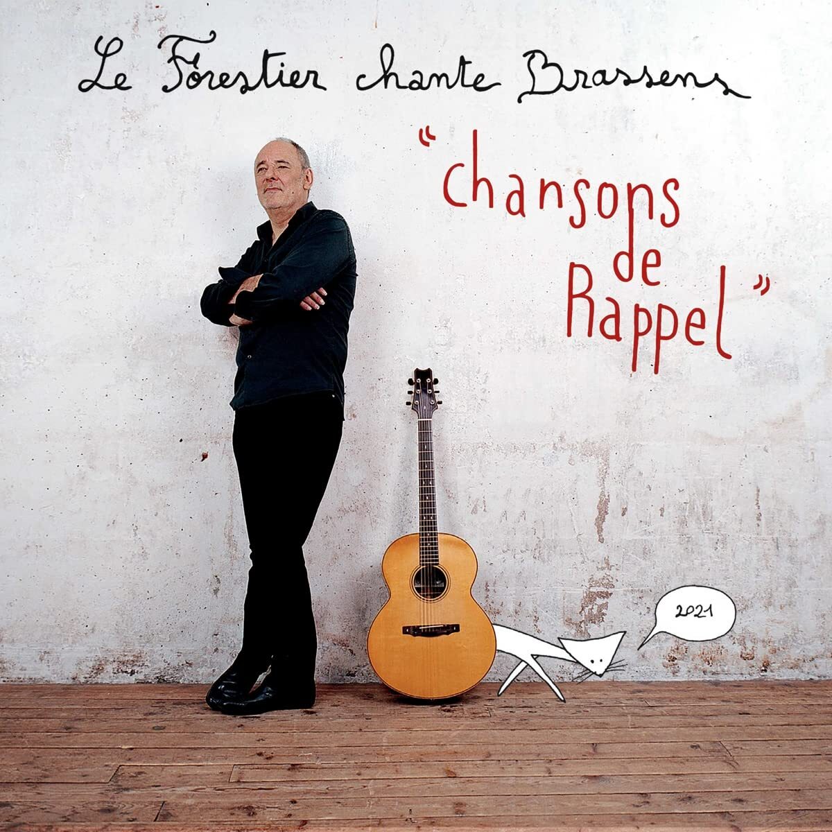 Maxime le Forestier Chansons De Rappel: Maxime Le Forestier Chante Brassens (CD)