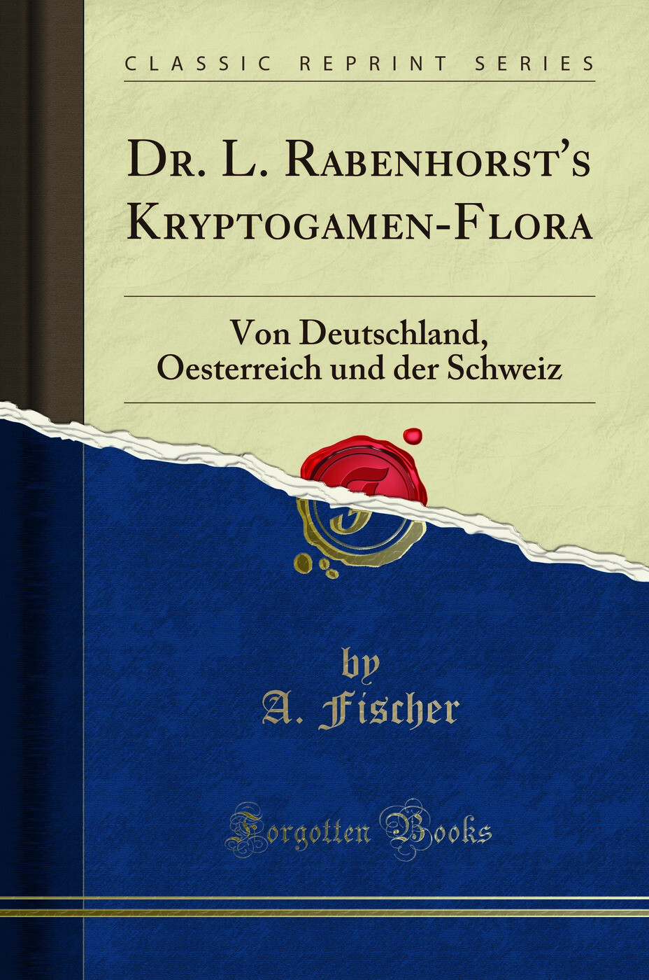 Dr. L. Rabenhorst's Cryptogamen-Flora: De Alemania (Classic Reprint)