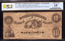 1861 $10 CONFEDERATE STATES OF AMERICA NOTE T-10 PF-16 PCGS B CHOICE FINE 15