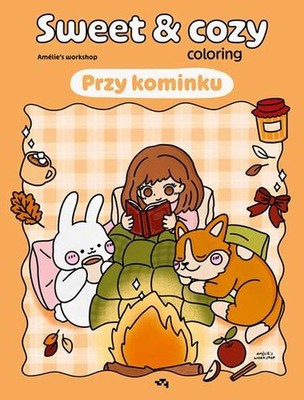 Przy kominku Sweet cozy coloring AMLIE S WORKSHOP / Relacja