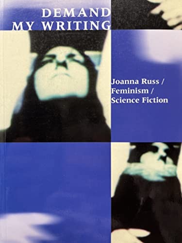 Demand My Writing Joanna Russ Feminism Science by Jeanne Cortiel PAPERBACK - Image 4