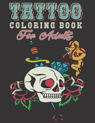 Tattoo Coloring Book: 383 Stress Relief Pages for