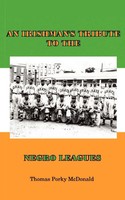 Thomas Porky Mcdonald | An Irishman's Tribute To The Negro Leagues | Taschenbuch