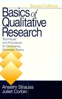 Basics of Qualitative Research: Techniques and Procedures for Developing Grounde