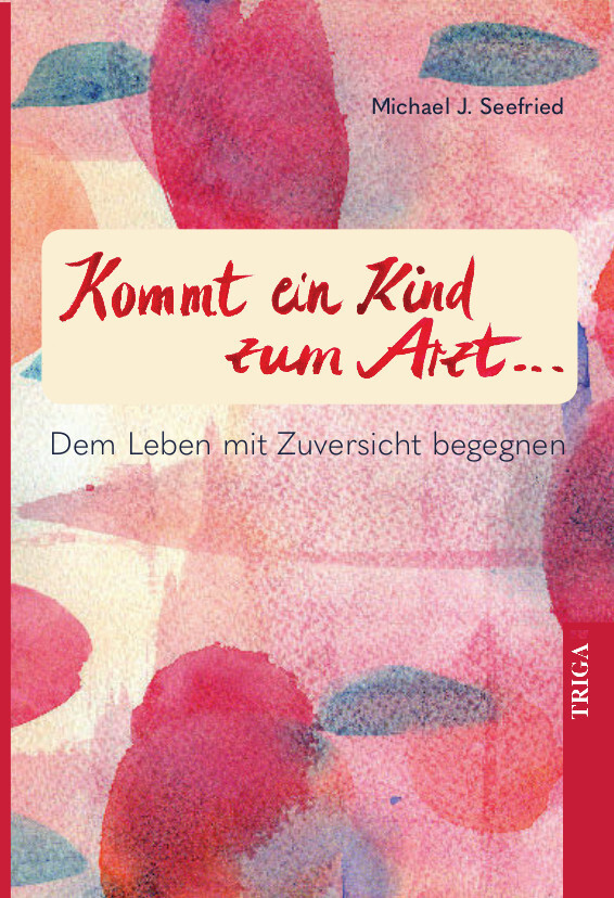Thumbnail - Dr. Michael Seefried / Kommt Ein Kind Zum Arzt