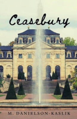 Danielson-Kaslik - Ceasebury - New paperback or softback - X555z