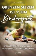 Grenzen setzen ist (k)ein Kinderspiel | Jan-U...