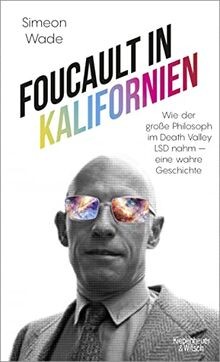 Foucault in Kalifornien: Wie der große Philosoph im Deat... | Buch | Zustand gut