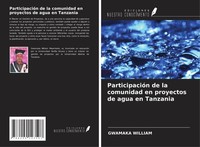 Gwamaka William | ParticipacióN De La Comunidad En Proyectos De Agua En Tanzania