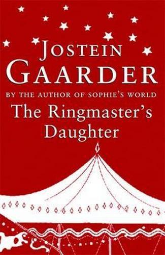new the ringmasters daughter by jostein gaarder
