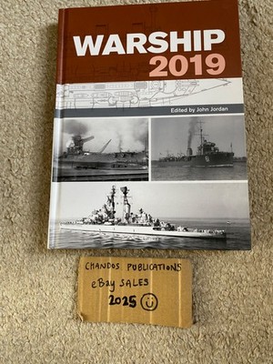 Warship 2019 - John Jordan (ed) - Osprey Publishing - Superb Naval Book!