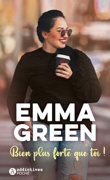 Bien plus forte que toi ! von Green, Emma | Buch | Zustand sehr gut