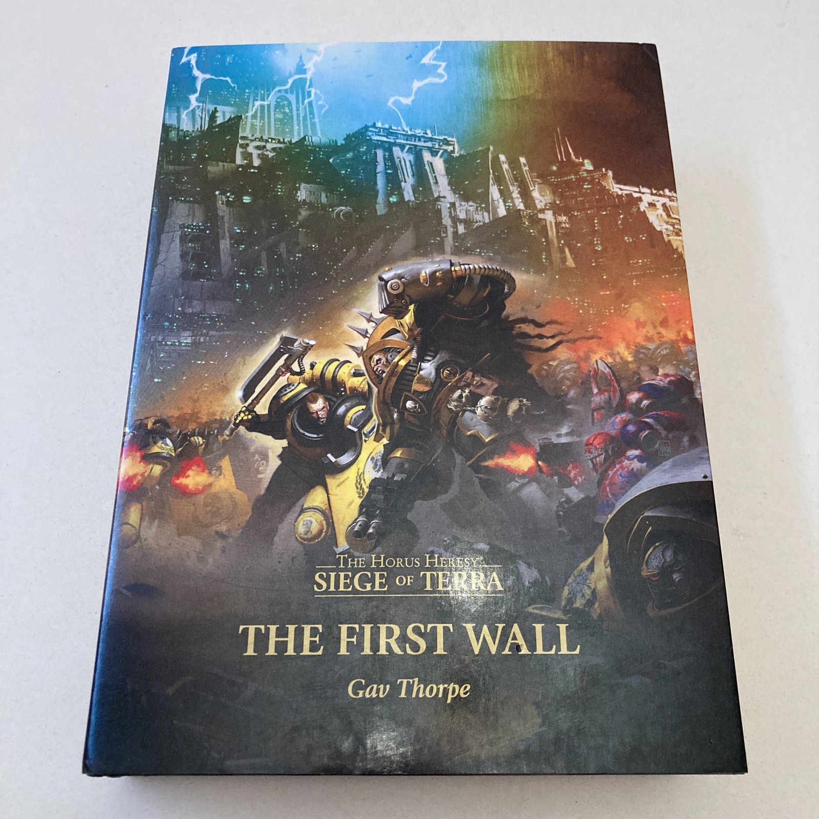 The First Wall (The Horus Heresy: Siege of Terra) by Gav Thorpe (Hardback, 2020)