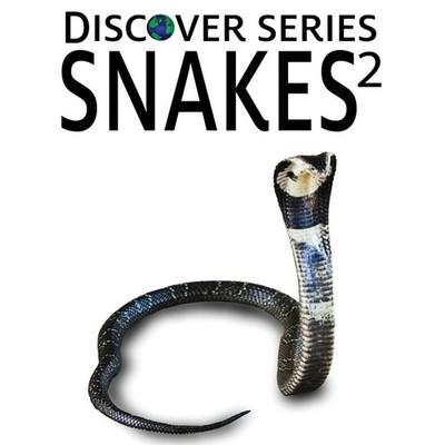 Snakes 2 Xist Publishing Hardcover Xist Publishing