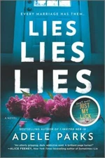 Lies, Lies, Lies, Paperback by Parks, Adele, Brand New, UNCORRECTED PROOF