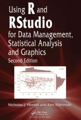 Using R And Rstudio For Data Management, Statistical Analysis, And Graphics